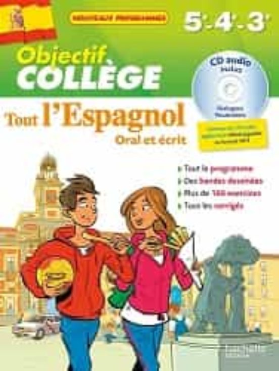 Tout L Espagnol 5e 4e 3e : Oral Et Écrit : Nouveaux Programmes