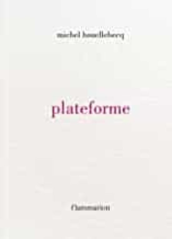 Plateforme : Au Milieu Du Monde