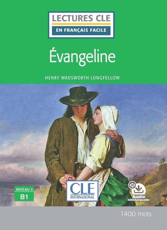 Evangeline - Niveau 3/b1 - Livre