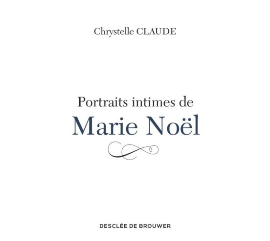 Portraits Intimes de Marie Noel