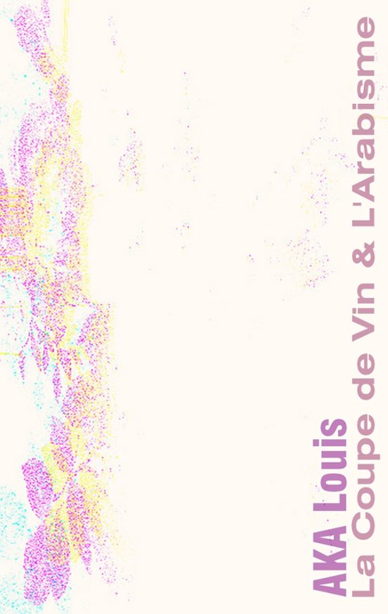 La Coupe De Vin & L Arabisme