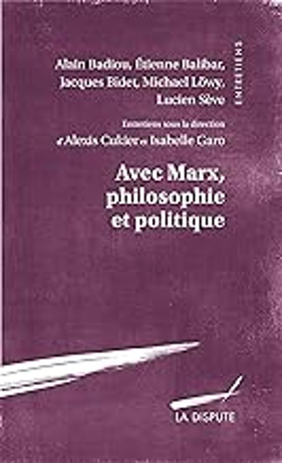 Avec Marx Philosophie Et Politique