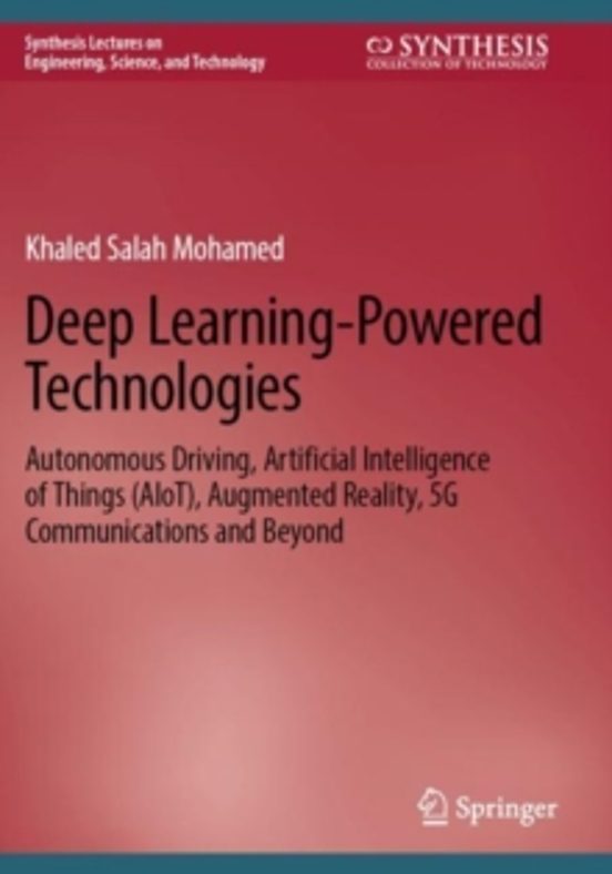 Deep Learning-powered Technologies