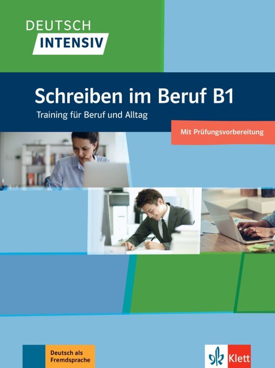 Deutsch Intensiv Schreiben Im Beruf B1