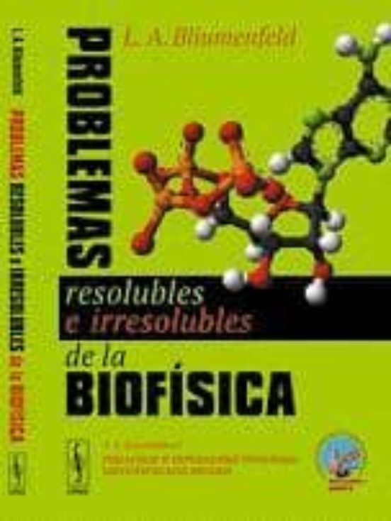 Problemas Resolubles E Irresolubles De La Biofisica