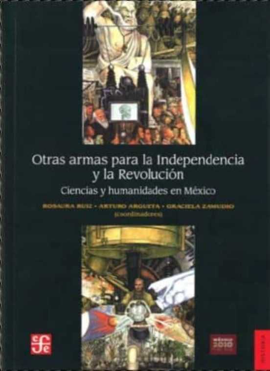 Otras Armas Para La Independencia Y La Revolucion