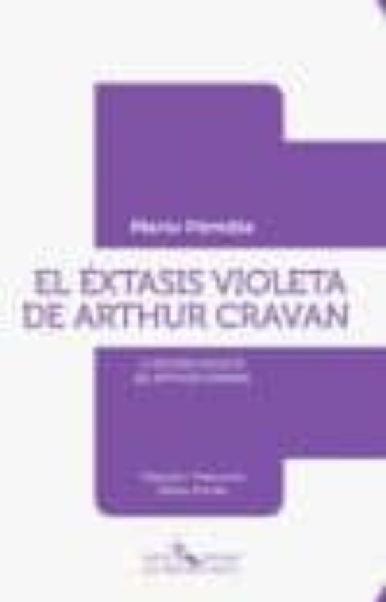 El Extasis Violeta De Arthur Cravan