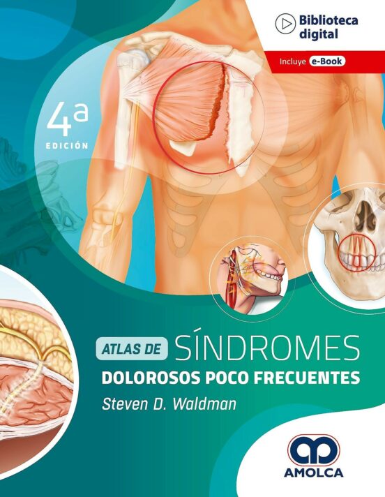 Atlas De Síndromes Dolorosos Poco Frecuentes