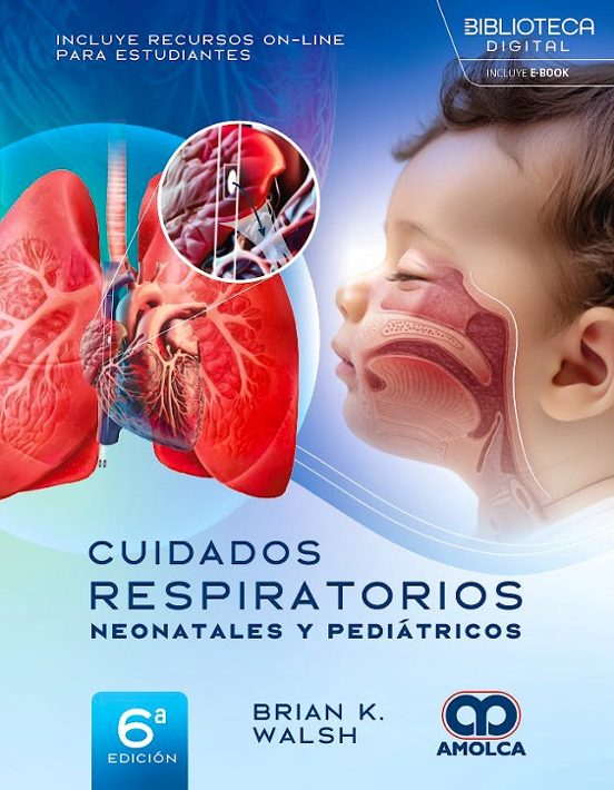Cuidados Respiratorios Neonatales Y Pediátricos