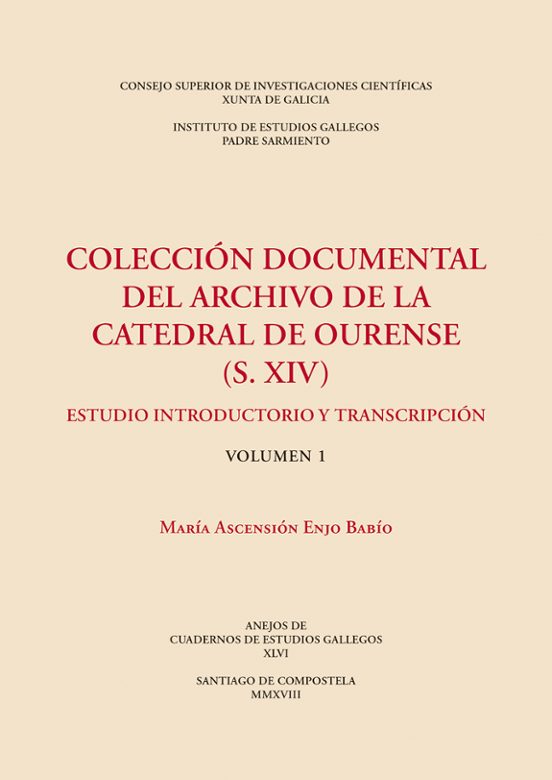 Colección Documental Del Archivo De La Catedral De Ourense : Estudio Introductorio Y Transcripción