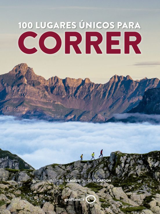 100 Lugares Únicos Para Correr