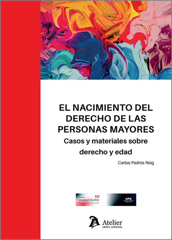 nacimiento del derecho de las personas mayores. casos y materiales sob