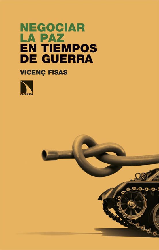 Negociar La Paz En Tiempos De Guerra