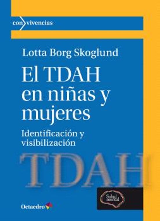 El Tdah En Niñas Y Mujeres