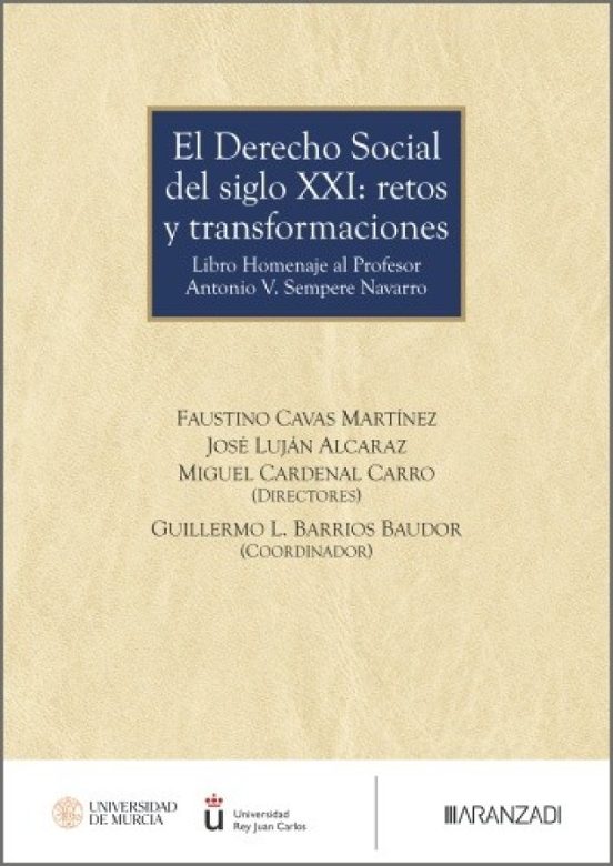 El Derecho Social Del Siglo Xxi: Retos Y Transformaciones