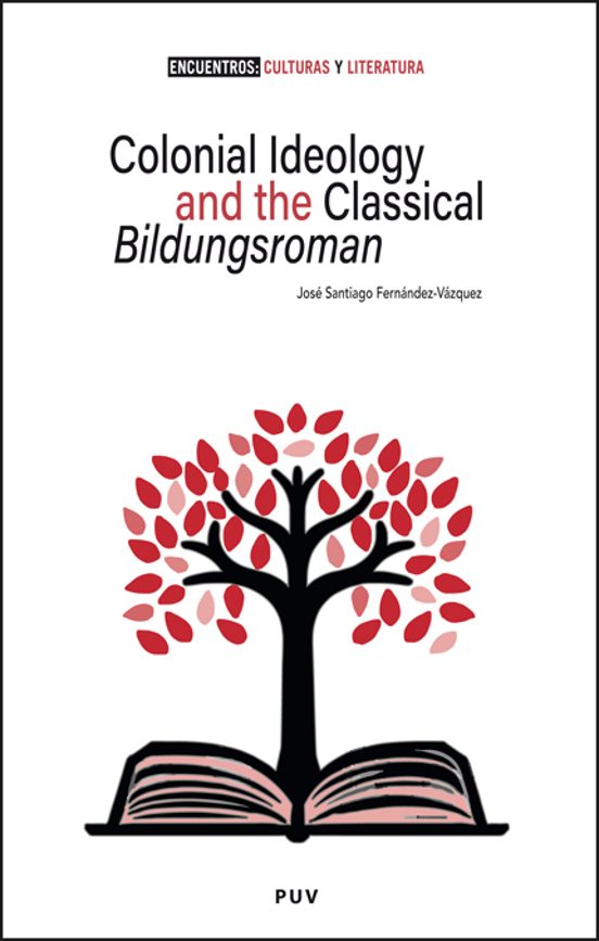 Colonial Ideology And The Classical 'Bildungsroman'