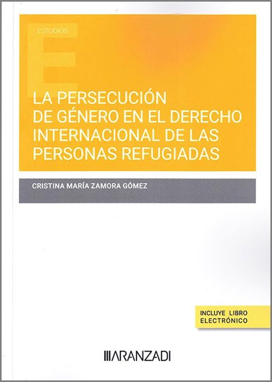 Persecución De Género En El Derecho Internacional De Las Per