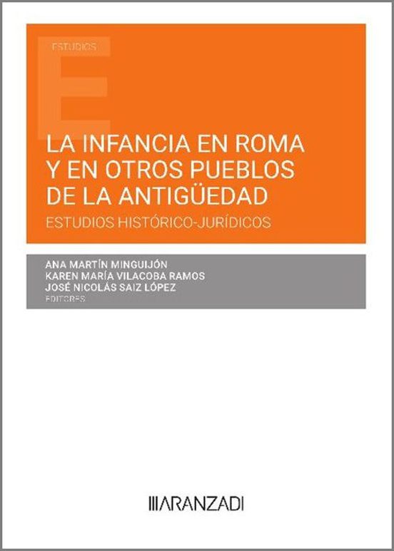 Infancia En Roma Y En Otros Pueblos De La Antigüedad.estudios Históric