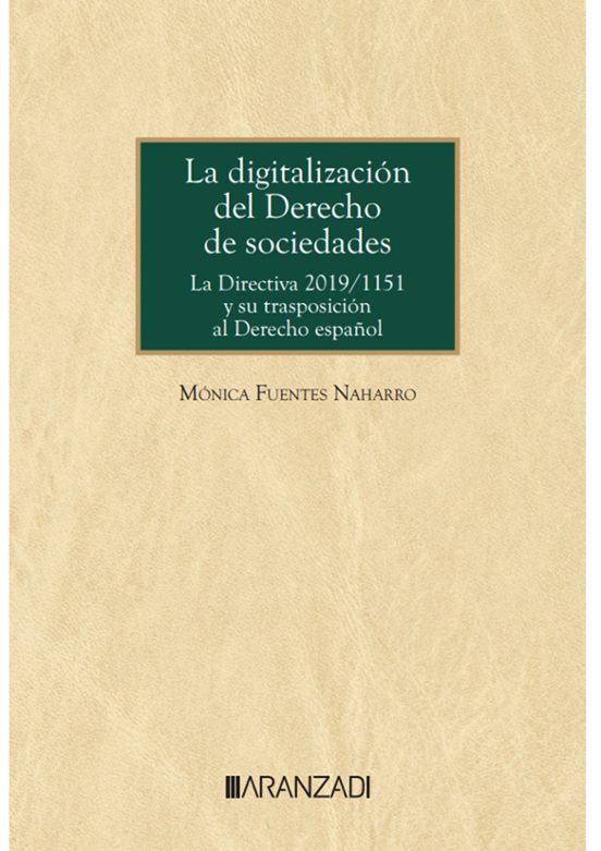 Digitalización Del Derecho De Sociedades.la Directiva 2019/1151 Y Su T