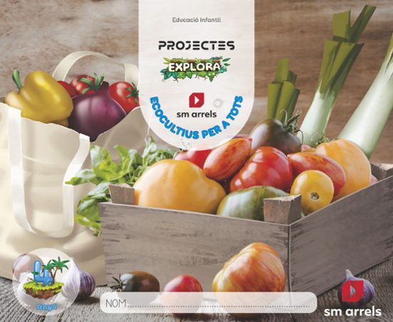 Ecocultius per a Tots 4 Anys. Projectes Explora