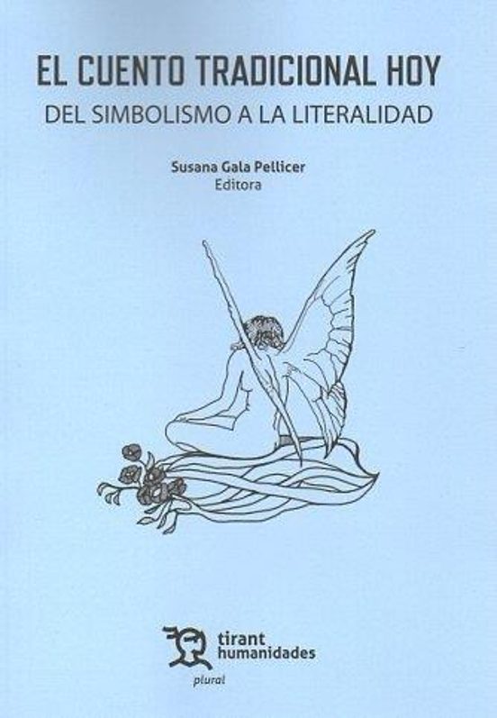 El Cuento Tradicional Hoy Del Simbolismo A La Literalidad