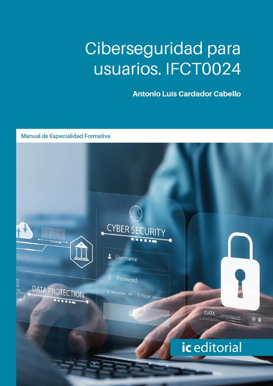 Ifct0024 Ciberseguridad Para Usuarios