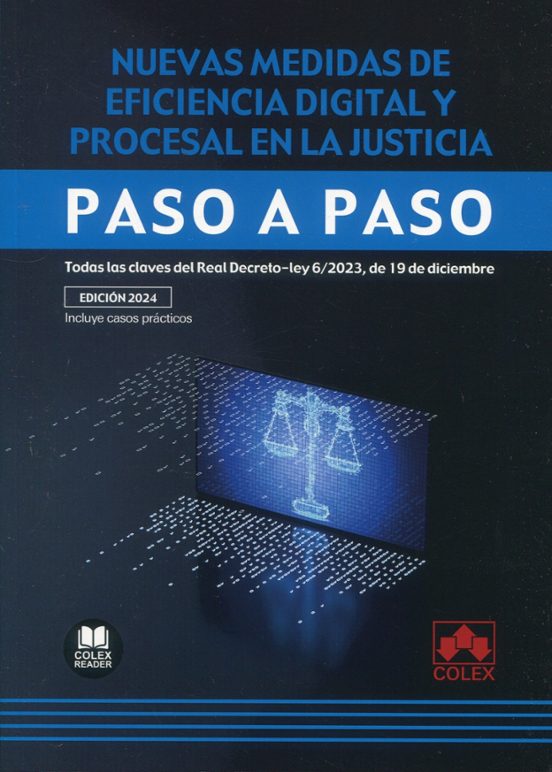 Nuevas Medidas De Eficacia Digital Y Procesal En La Justicia Todas Las
