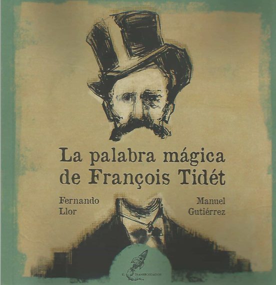 La Palabra Mágica De François Tidét
