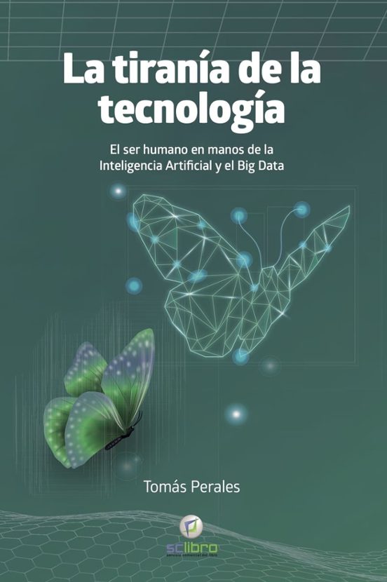 La Tiranía De La Tecnología