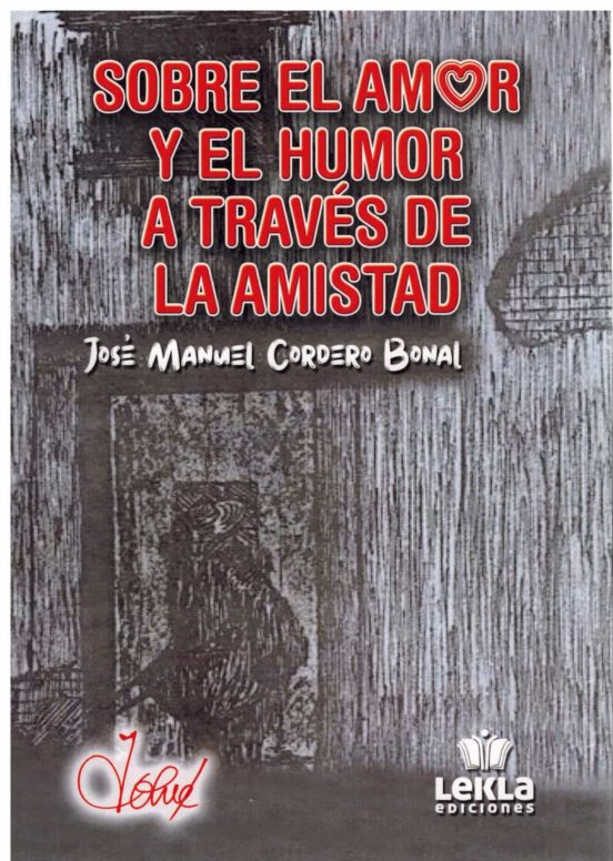 Sobre El Amor Y El Humor A Través De La Amistad