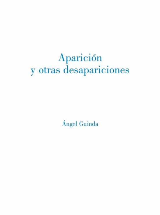 Aparición Y Otras Desapariciones