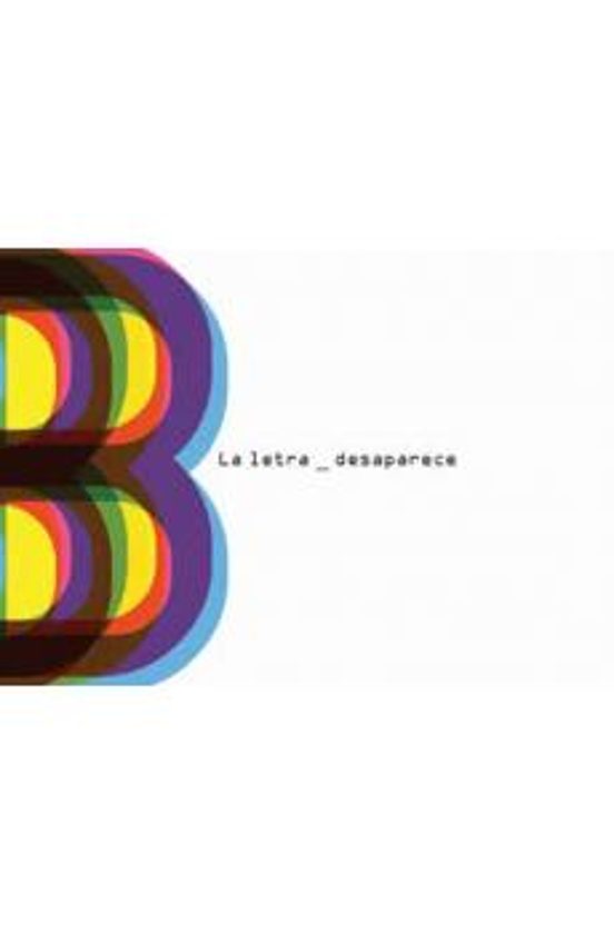 La Lletra B Desapareix