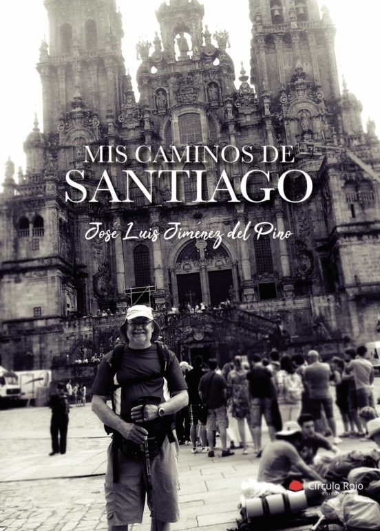 Mis Caminos De Santiago