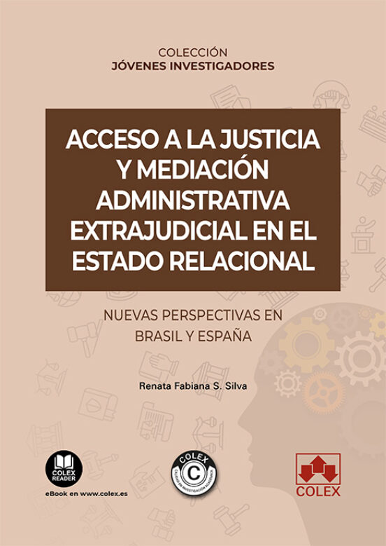 Acceso A La Justicia Y Mediación Administrativa Extrajudicial En El Es