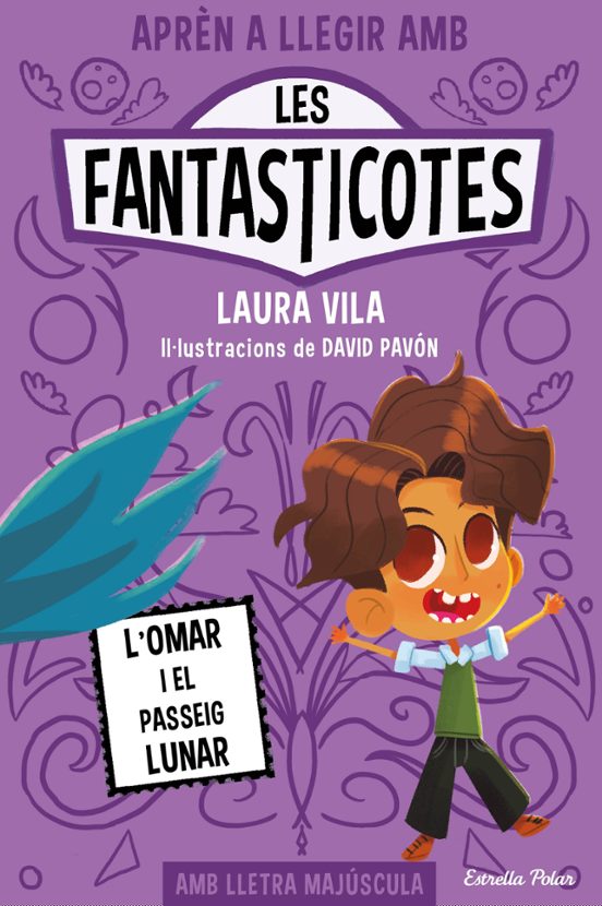 Les Fantasticotes 3: L Omar I El Passeig Lunar