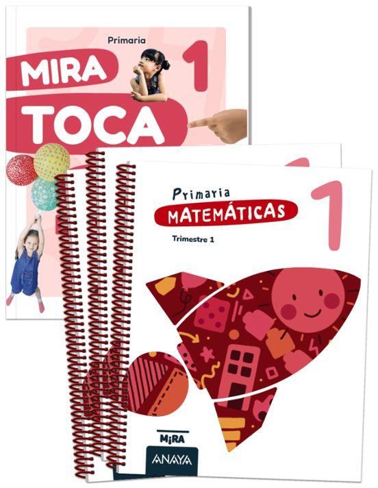 Matemáticas 1º Primaria Mira Toca Siente... Las Mates