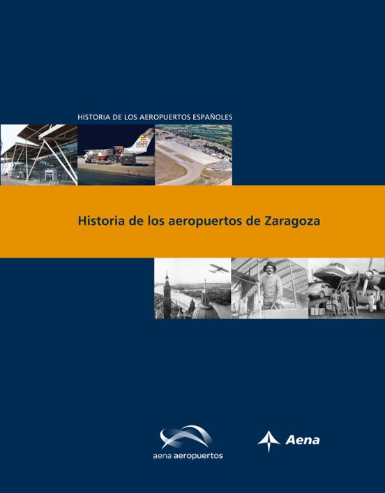 Historia De Los Aeropuertos De Zaragoza