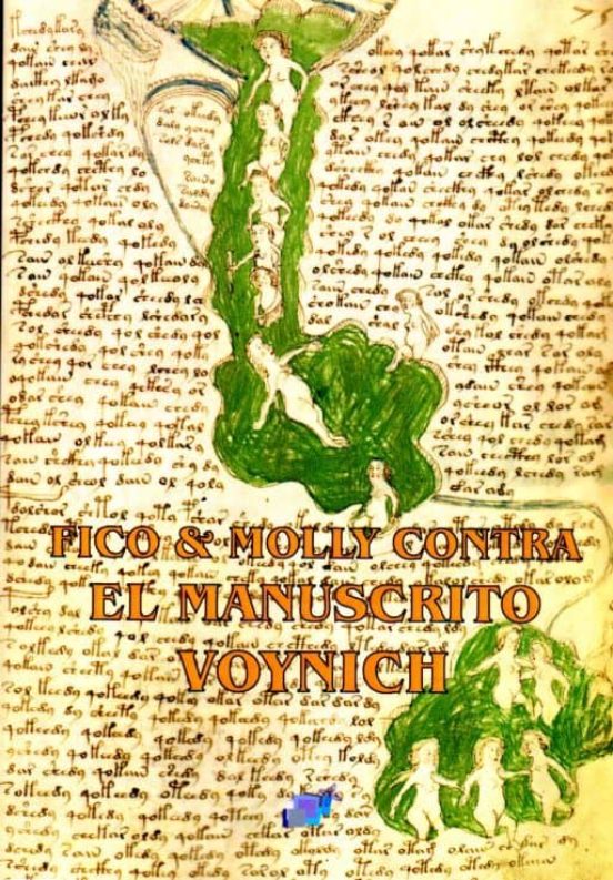 Fico & Molly Contra El Manuscrito Voynich