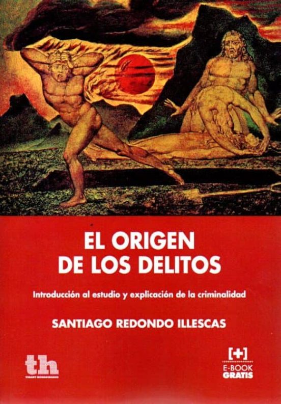El Origen De Los Delitos