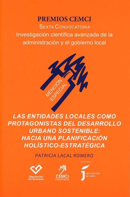 Las Entidades Locales Como Protagonistas Del Desarrollo Urbano Sosteni