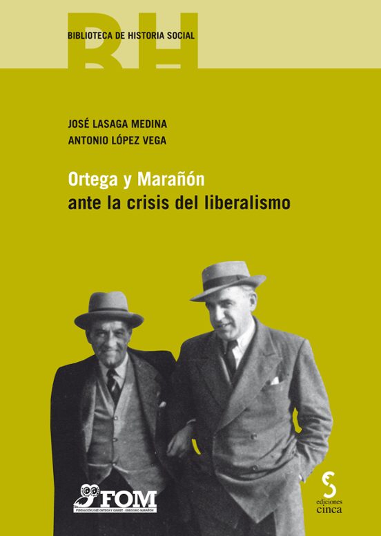 Ortega Y Marañón Ante La Crisis Del Liberalismo