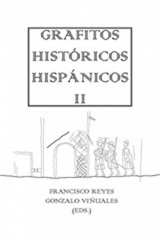 Grafitos Históricos Hispánicos II