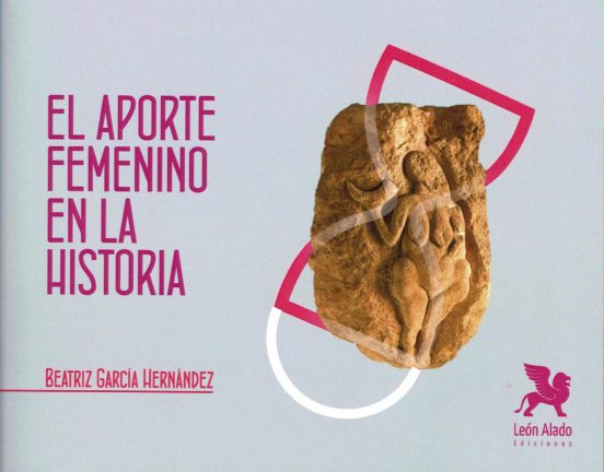 El Aporte Femenino En La Historia