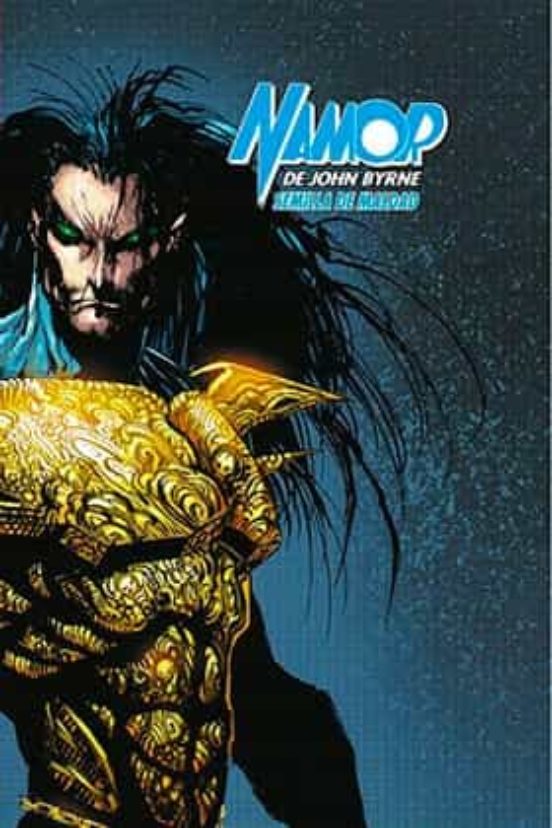 90s Limited Namor De John Byrne: Semilla De Maldad