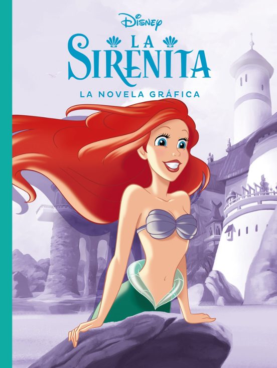 La Sirenita. La Novela Grafica