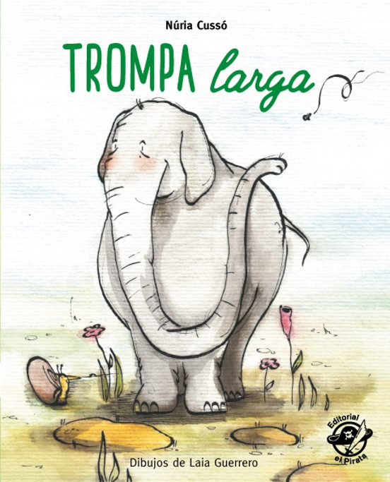 Trompa Larga: En Letra Mayuscula Y De Imprenta