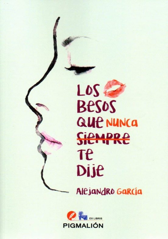 Los besos que nunca te dije