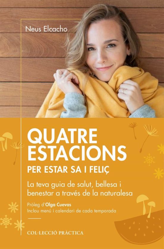 Quatre Estacions Per A Estar Sa I Feliç