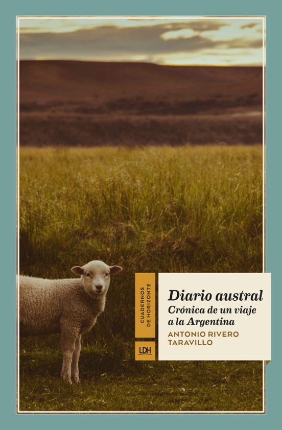 Diario Austral: Cronica De Un Viaje A La Argentina