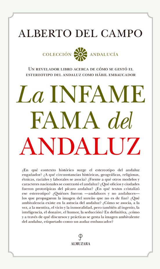 La Infame Fama Del Andaluz